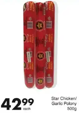 Save Star Chicken/ Garlic Polony offer