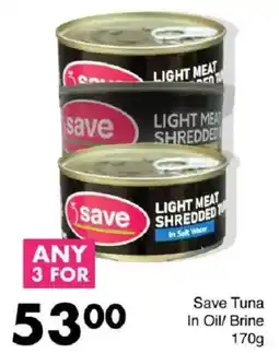 Save Save Tuna In Oil/ Brine offer