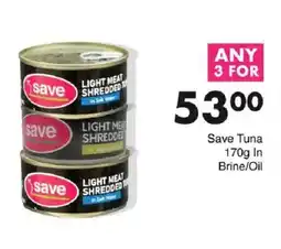 Save Save Tuna In Brine/ Oil offer