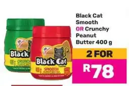 Game Black Cat Smooth OR Crunchy Peanut Butter 400 g offer