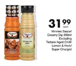 Save Minnies Sauce/ Creamy Dip offer