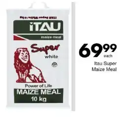Save Itau Super Maize Meal offer