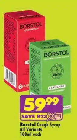 Shoprite Borstol Cough Syrup All Variants offer