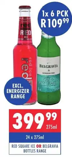 Ultra Liquors Red square ice or belgravia bottles range offer