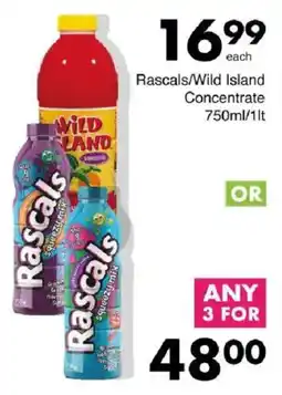 Save Rascals/ Wild Island Concentrate offer