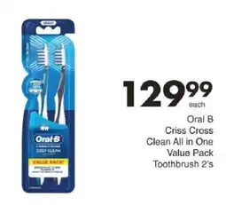 Save Oral B Criss Cross Clean All in One Value Pack Toothbrush offer