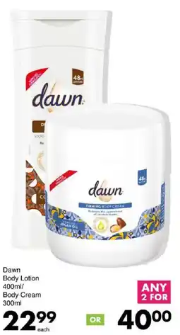 Save Dawn Body Lotion/ Body Cream offer
