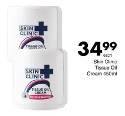 Save Skin Clinic Tissue Oil Cream offer