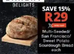 Checkers Multi-Seeded/ San Francisco/ Sweet Potato Sourdough Bread offer