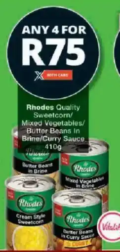 Checkers Rhodes Quality Sweetcorn/ Mixed Vegetables/ Butter Beans In Brine/ Curry Sauce offer