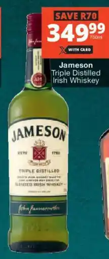 Checkers Liquor Shop Jameson Triple Distilled Irish Whiskey offer