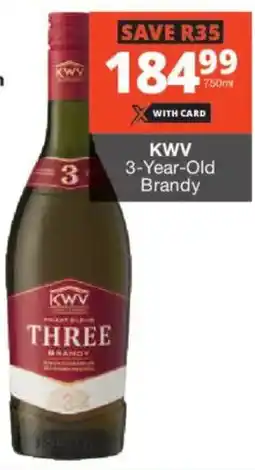 Checkers Liquor Shop KWV 3-Year-Old Brandy offer