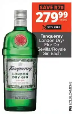 Checkers Liquor Shop Tanqueray London Dry/ Flor De Sevilla/ Royale Gin offer