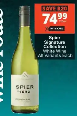 Checkers Liquor Shop Spier Signature Collection White Wine All Variants offer