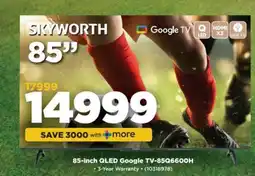 HiFi Corp SKYWORTH 85-inch QLED Google TV offer