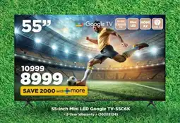 HiFi Corp 55-Inch Mini LED Google TV-55C6K offer