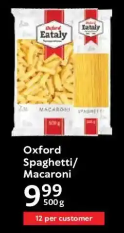 Oxford Freshmarket Oxford Spaghetti/ Macaroni offer