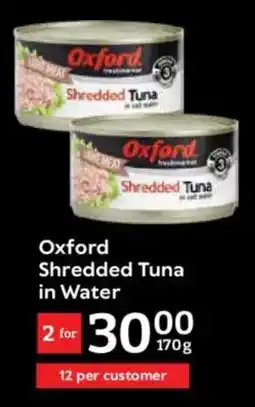 Oxford Freshmarket Oxford Shredded Tuna in Water offer