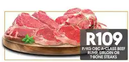 OBC Meat & Chicken Obc A-class beef rump, sirloin or T-bone steaks offer