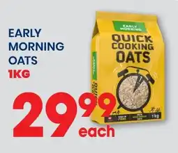 Econo Foods Early morning oats offer