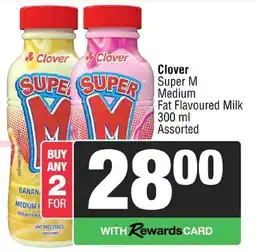 Spar Savemor Clover Super M Fat Flavoured Milk Assorted offer