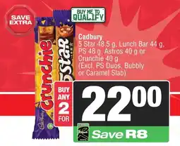 Spar Savemor Cadbury 5 Star, Lunch Bar, PS, Astros or Crunchie offer