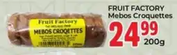 Elite Cash & Carry Fruit Factory Mebos Croquettes offer