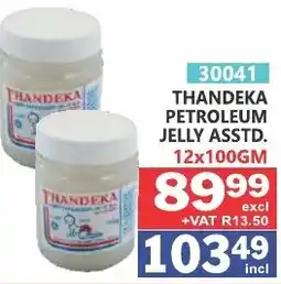Arrow Cash And Carry Thandeka petroleum jelly offer
