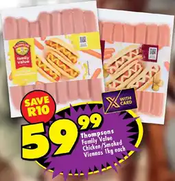 Shoprite Thompsons Family Value Chicken/ Smoked Viennas offer