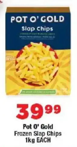 OK MiniMark Pot O' Gold Frozen Slap Chips offer
