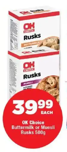 OK MiniMark OK Choice Buttermilk or Muesli Rusks offer