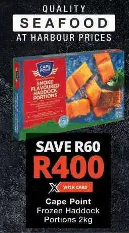 Checkers Cape Point Frozen Haddock Portions 2kg offer