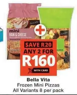 Checkers Bella Vita Frozen Mini Pizzas offer