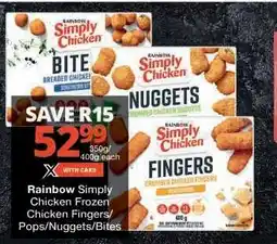 Checkers Rainbow Simply Chicken Frozen Chicken Fingers/Pops/Nuggets/Bites offer