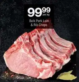 Checkers Bulk Pork Loin/Rib Chops offer
