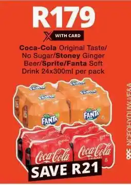 Checkers Coca-Cola Original Taste/No Sugar/Stoney Ginger Beer/Sprite/Fanta Soft Drink 24x300ml per pack offer