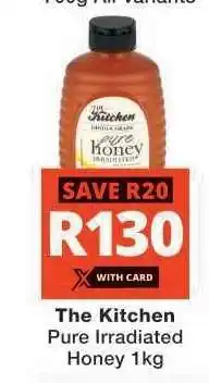 Checkers The Kitchen Pure Irradiated Honey 1kg offer