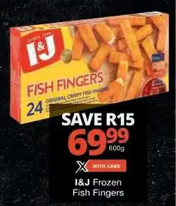 Checkers I&J Frozen Fish Fingers offer