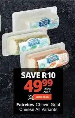 Checkers Fairview Chevin Goat Cheese All Variants offer