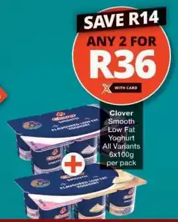 Checkers Clover Smooth Low Fat Yoghurt offer
