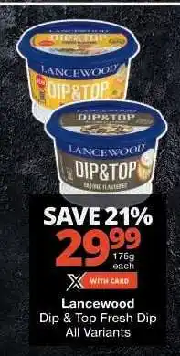 Checkers Lancewood Dip & Top Fresh Dip offer