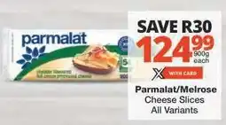 Checkers Parmalat / Melrose Cheese Slices offer