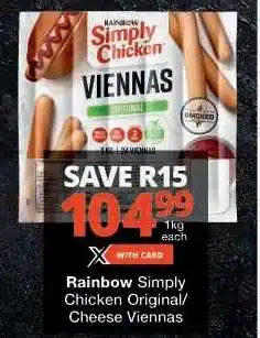 Checkers RAINBOW SIMPLY CHICKEN ORIGINAL/CHEESE VIENNAS offer