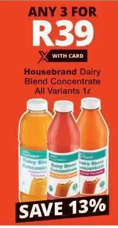 Checkers Housebrand Dairy Blend Concentrate offer