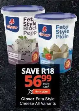 Checkers Clover Feta Style Cheese All Variants offer