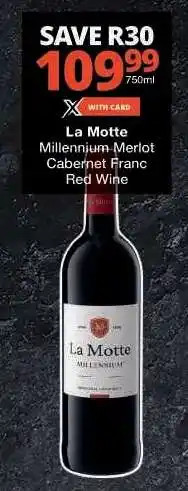 Checkers La Motte Millennium Merlot Cabernet Franc Red Wine offer