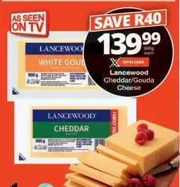 Checkers Lancewood Cheddar/Gouda Cheese offer