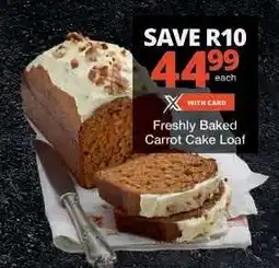 Checkers Freshly Baked Carrot Cake Loaf offer