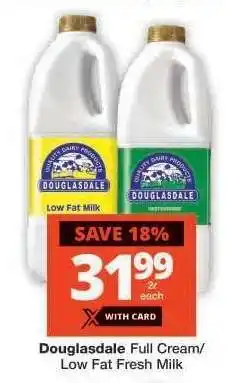 Checkers Douglasdale Full Cream/Low Fat Fresh Milk offer