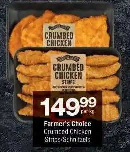 Checkers Farmer's Choice Crumbed Chicken Strips/Schnitzels offer